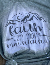 Load image into Gallery viewer, Faith Can Moves Mountains