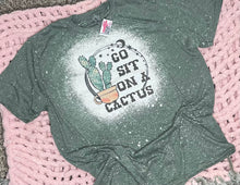 Load image into Gallery viewer, Go Sit On A Cactus