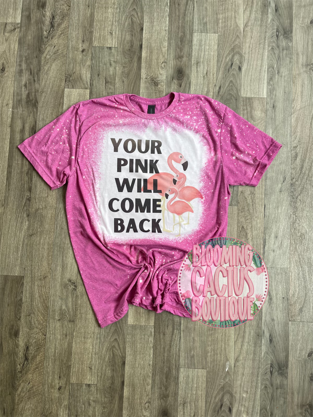 Your Pink Will Come Back